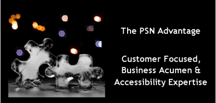 PSN-Customer Focused, Business Acumen & Accessibility Expertise